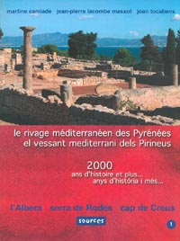 Le rivage méditerranéen des Pyrénées - 2000 ans d'histoire et plus...