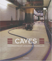 Caves coopératives en Languedoc-Roussillon