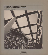 Kisho KUROKAWA - Architecture et design